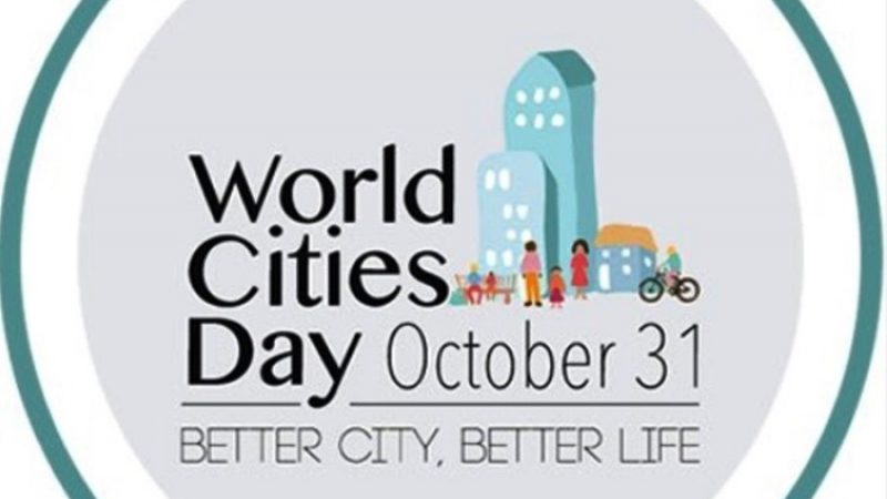 आज विश्व शहर दिवस मनाईदै